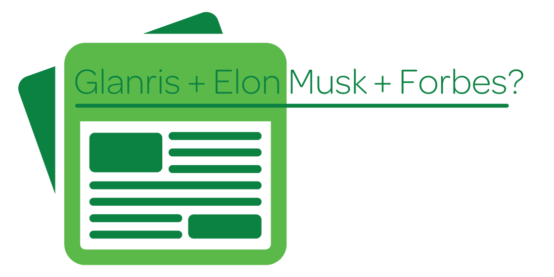 Glanris News Forbes Green Elon Musk